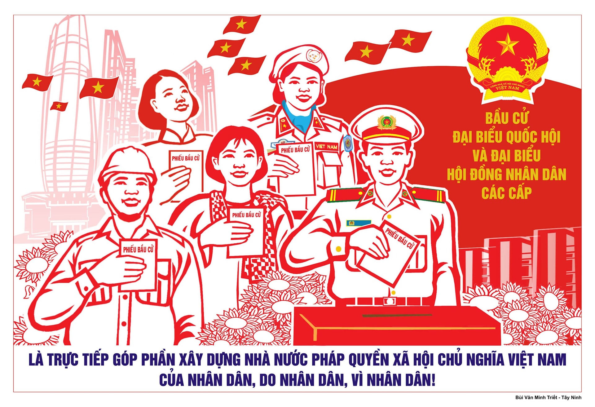 CỬ TRI CẢ NƯỚC ĐỒNG LÒNG BẦU CỬ, CHUNG TAY XÂY DỰNG ĐẤT NƯỚC GIÀU MẠNH